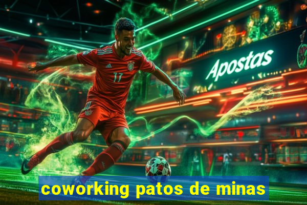 coworking patos de minas